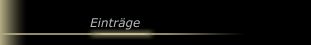Eintr&auml;ge